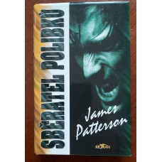 James Patterson - Sběratel polibků